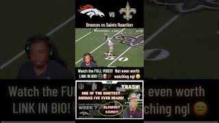 Broncos vs Saints Week 7 Reaction 🔥🔥🔥 [upl. by Rexanna]