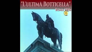 Roma 1956 quotlUltima Botticellaquot [upl. by Noicpesnoc]