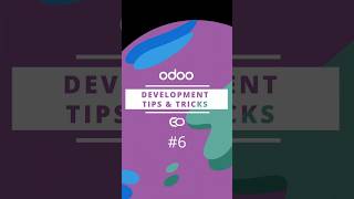 Odoo Dev Tips and Tricks No 6 Learn Odoo 17 or 18 [upl. by Malloy]