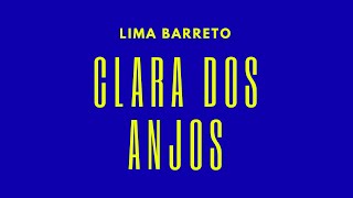 POR DENTRO DO TEXTO Clara dos Anjos Lima Barreto [upl. by Coryden520]