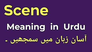 Scene Meaning in Urdu  Scene Ka Matlab Kya Hota Hai  English to Urdu [upl. by Oralle]