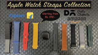 My Apple Watch Straps Collection  Best Budget Straps starting from Rs 200  Hindi [upl. by Culberson]