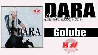 Dara Bubamara  Golube   Audio 1999  HD [upl. by Lalittah]