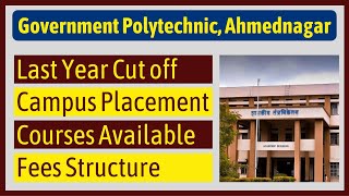 Government Polytechnic Ahmednagar  Maharashtra  Last Year Cutoff  Placement  Fees Structure [upl. by Raybin]