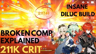 200K CRIT CRAZY DILUC TEAM COMP EXPLAINED Detailed  Genshin Impact [upl. by Nnaitsirk]