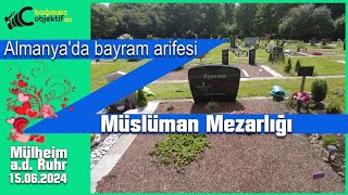 Almanyada Bayram Arifesi ve kabir ziyareti  Müslüman mezarlığında kuran okunup dualar edildi [upl. by Assirahc149]