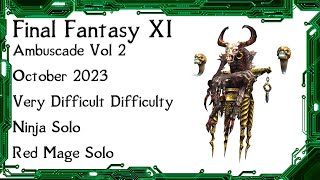 FFXI  Ambuscade Vol Two October 2023 Battle Strategies and Examples [upl. by Olney450]