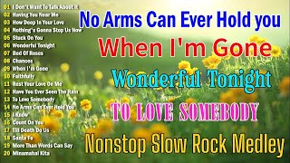 The Best Of Greatest Hits Slow Rock Ballads To Relax🔻Pinoy Slow Rock Medley Love Songs Of All Time [upl. by Riesman846]