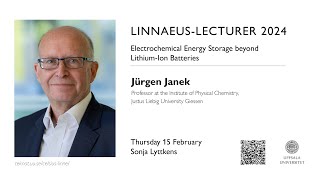 LinnaeusLecture 2024 Electrochemical Energy Storage beyond LithiumIon Batteries [upl. by Halilahk]