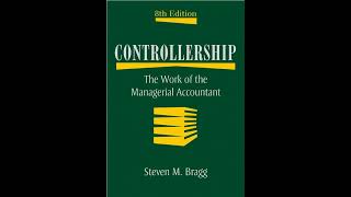 Controllership The Work of the Managerial Accountant [upl. by Aehc]