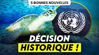 Un accord historique pour la planète protections gratuites… Bonnes nouvelles de la semaine [upl. by Watts]