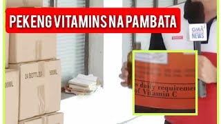 Pekeng Vitamins na Pambata [upl. by Ennovihs]