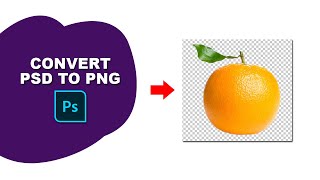 Convert PSD to PNG transparent background [upl. by Iak205]