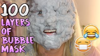 100 LAYERS OF BUBBLE MASK [upl. by Moulden965]