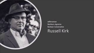 Russell Kirk Agrarian Conservative EPT [upl. by Georgia]