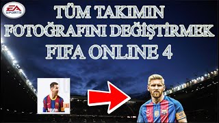 OYUNCU FOTOÄRAFLARI NASIL DEÄÄ°ÅTÄ°RÄ°LÄ°R   TÃœM TAKIMIN FOTOÄRAFLARINI AYARLAMAK  FIFA ONLINE 4 [upl. by Mirna182]