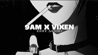 vixen X 9am in calabasas  edit audio   but i think im liking her more   ayesha erotica [upl. by Assetan112]