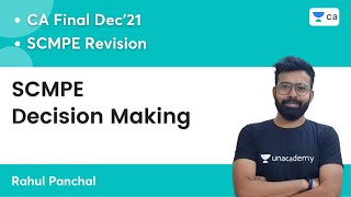 SCMPE Decision Making  SCMPE Revision  CA Final Dec 2021  Rahul Panchal [upl. by Erik]