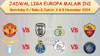 Jadwal Liga Europa Malam Ini │ Matchday 4 │ Manchester United vs PAOK │ Union SG vs AS Roma │ [upl. by Haggai445]