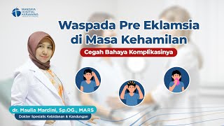 Waspada Gejala Preeklamsia di Masa Kehamilan [upl. by Cathryn532]