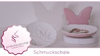 Schmuckschale  Modelliermasse  Ton  DIY Bastelideen  Anleitung  PinkUnicornme [upl. by Ahtenak]