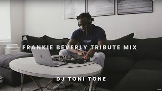 A Tribute to Frankie Beverly  Timeless Hits by DJ Toni Tone [upl. by Akirdnwahs914]