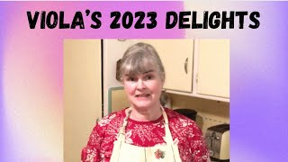 VIOLA’S 2023 DELIGHTS [upl. by Tirrej]