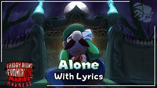 Alone WITH LYRICS  FNF Marios Madness V2 Cover [upl. by Brittani]