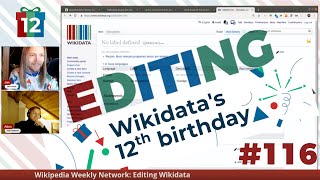 LIVE Wikidata editing 116 at the 12th WikidataBirthday [upl. by Borgeson]