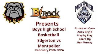 Boys high school basketball Edgerton vs Montpelier 22024 [upl. by Bobbette]