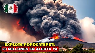 URGENTE VOLCÁN POPOCATÉPETL EN RIESGO DE ERUPCIÓN 72 AFECTADOS POR CENIZA 20 MILLONES EN ALERTA [upl. by Ludwigg]