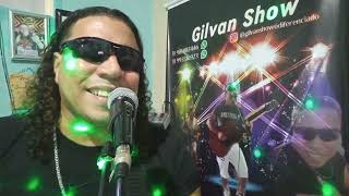 Gilvan Show o Diferenciado ao vivo Música Bipolar [upl. by Rehteh]