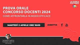 Prova orale concorso docenti 2024 come affrontarla in modo efficace [upl. by Ariajaj425]