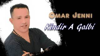 Omar Jenni  Kindir A Galbi Official Audio  عمر جني  كيندير لقلبي [upl. by Ariem]