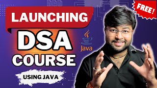 Free DSA Course Launch  About Course  Data Structure and Algorithms Hindi [upl. by Grimaud221]