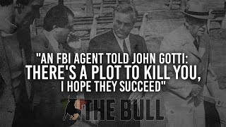 quotAn FBI agent Told John Gotti Theres A Plot To Kill You I Hope They Succeedquot  Sammy quotThe Bullquot [upl. by Ecidnarb832]