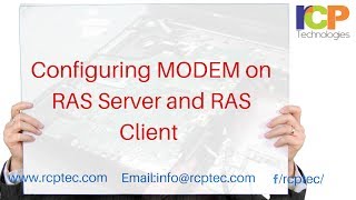 Remote Access Services RAS Tutorial  Configuring MODEM on RAS Server and RAS Client [upl. by Aisset]