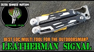 Leatherman Signal  Best EDC Multi Tool for the Outdoorsman [upl. by Nagad723]