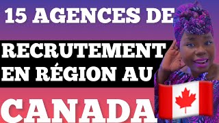 TRAVAILLER AU CANADA🇨🇦2BONUSLES 15 AGENCES DE RECRUTEMENT EN RÉGION DU QUÉBEC MONTRÉAL OTTAWA🇨🇦 [upl. by Aibos]