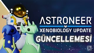 Astroneer Xenobiology Update Güncellemesi görevlerini tamamladım [upl. by Lupe]