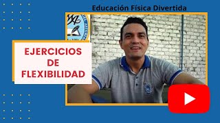 🏆🥇Ejercicios de flexibilidad 🏆🥇 para principiantes  Educación Física Divertida [upl. by Auot]