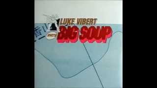 Luke Vibert  Voyage Into The Unknown [upl. by Suoirred]