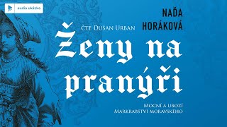 Naďa Horáková  Ženy na pranýři  Audiokniha [upl. by Anyela]