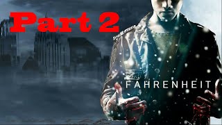 Fahrenheit Indigo Prophecy Remastered Part 2 [upl. by Sesiom]