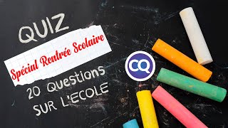 🎓 Quiz Spécial Rentrée Scolaire  20 Questions Sur lÉcole à Travers lHistoire le Cinéma et Plus [upl. by Lemert]