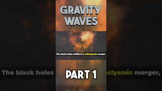 Gravity Waves part 1 shorts [upl. by Godrich]