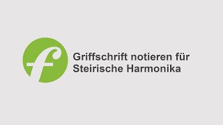 Preview FORTE 10  Griffschrift für Steirische Harmonika [upl. by Onez804]