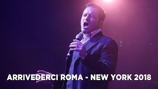 Arrivederci Roma  Cesare Rascel Live  New York 2018 [upl. by Eidua]