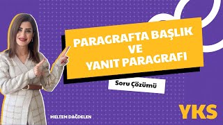 TYT Paragrafta Başlık ve Yanıt Paragrafı  Paragraf Soruları Nasıl Çözülür  Paragraf Taktikleri [upl. by Dilly439]