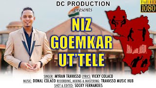 NIZ GOEMKAR UTTELE  NEW KONKANI SONG  2024  MYRAN TRAVASSO [upl. by Pack944]